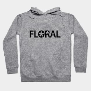 Floral artistic typography design Hoodie